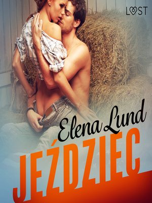 Jeździec--opowiadanie erotyczne by Elena Lund